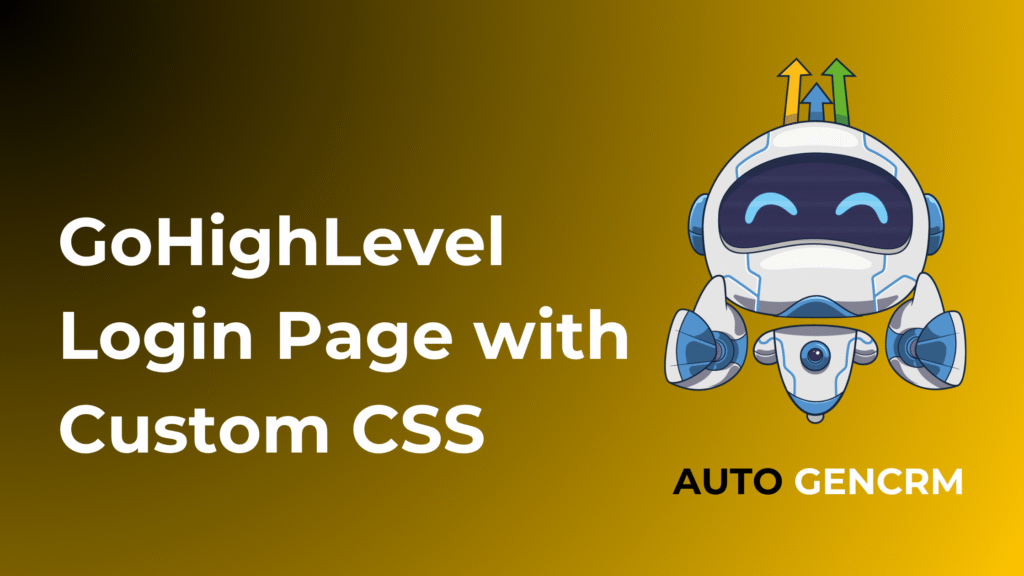 GoHighLevel Login Page with Custom CSS