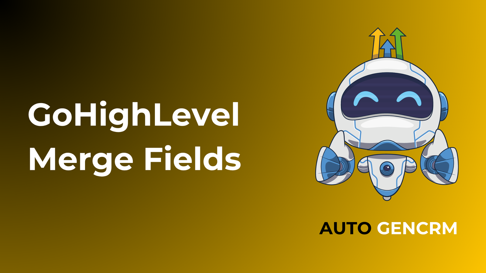 How to Use GoHighLevel Merge Fields