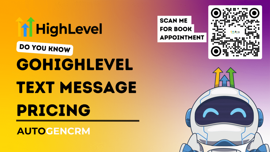 GoHighLevel Text Message Pricing