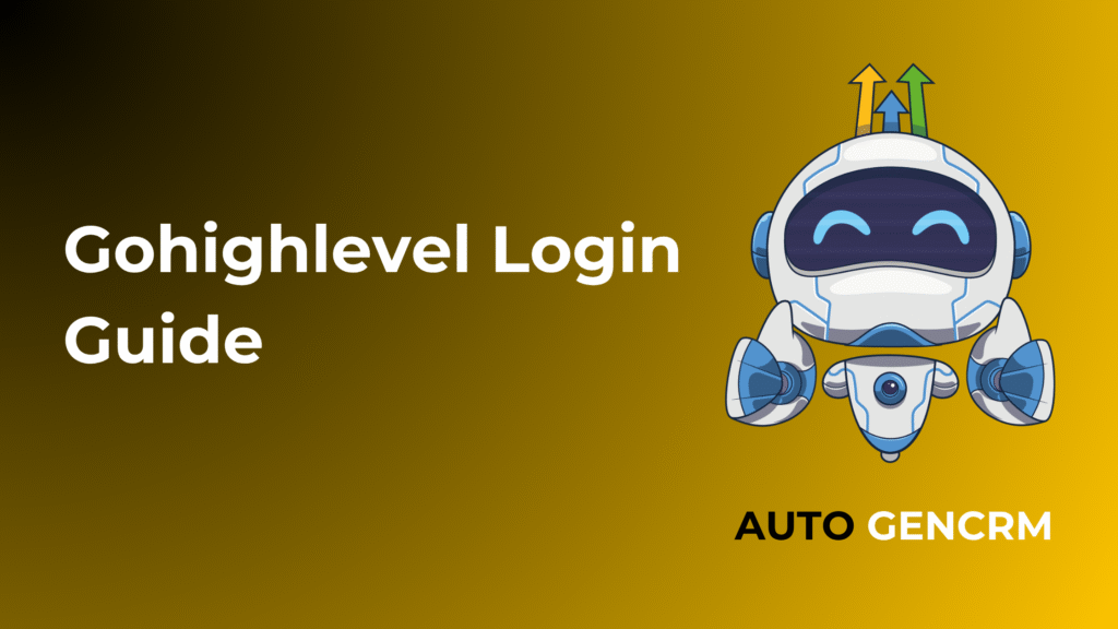 Gohighlevel Login Guide