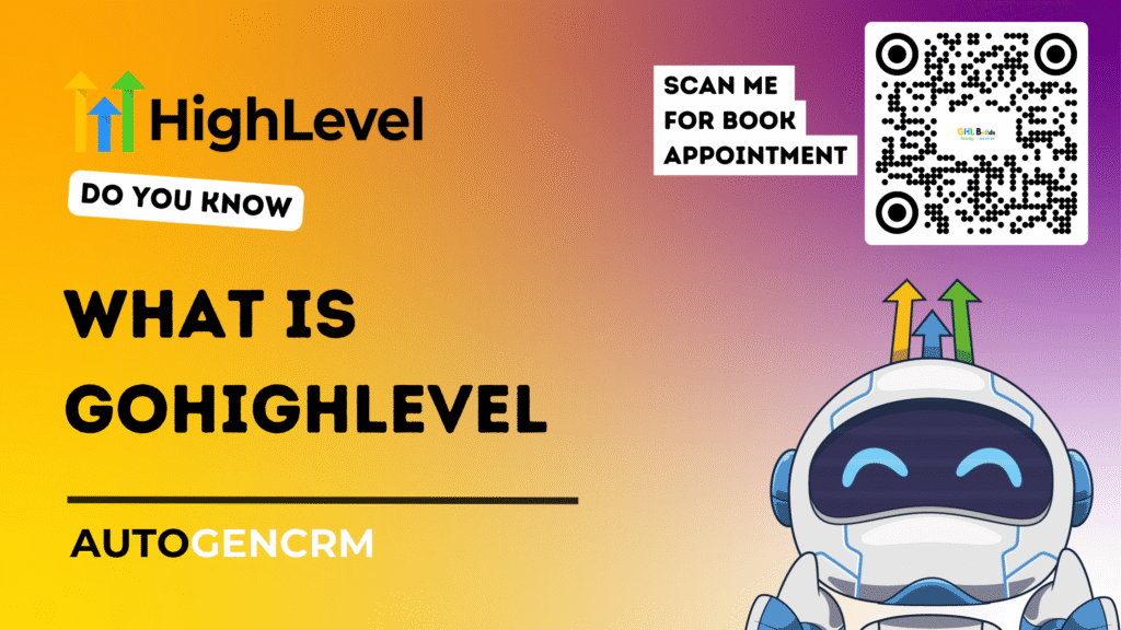 What Is GoHighLevel