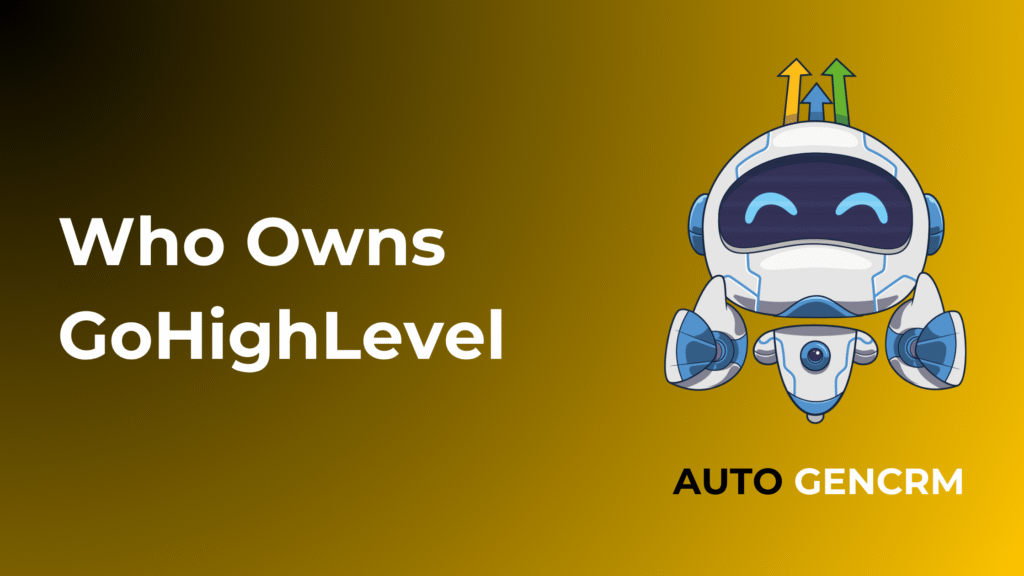Who Owns GoHighLevel