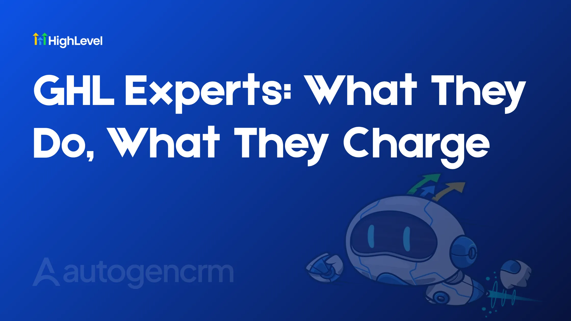 GoHighLevel experts and pricing insights
