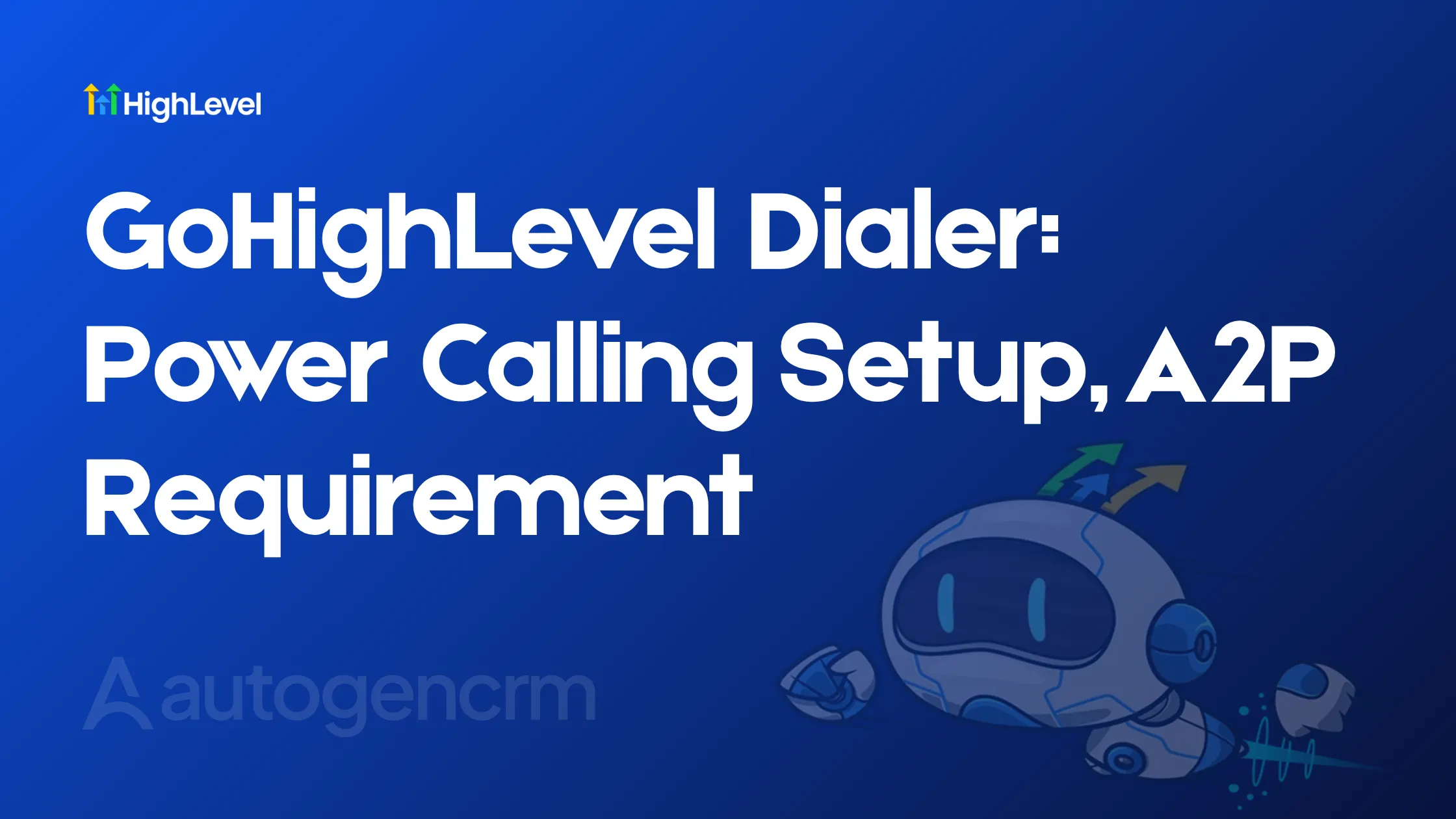 GoHighLevel Dialer