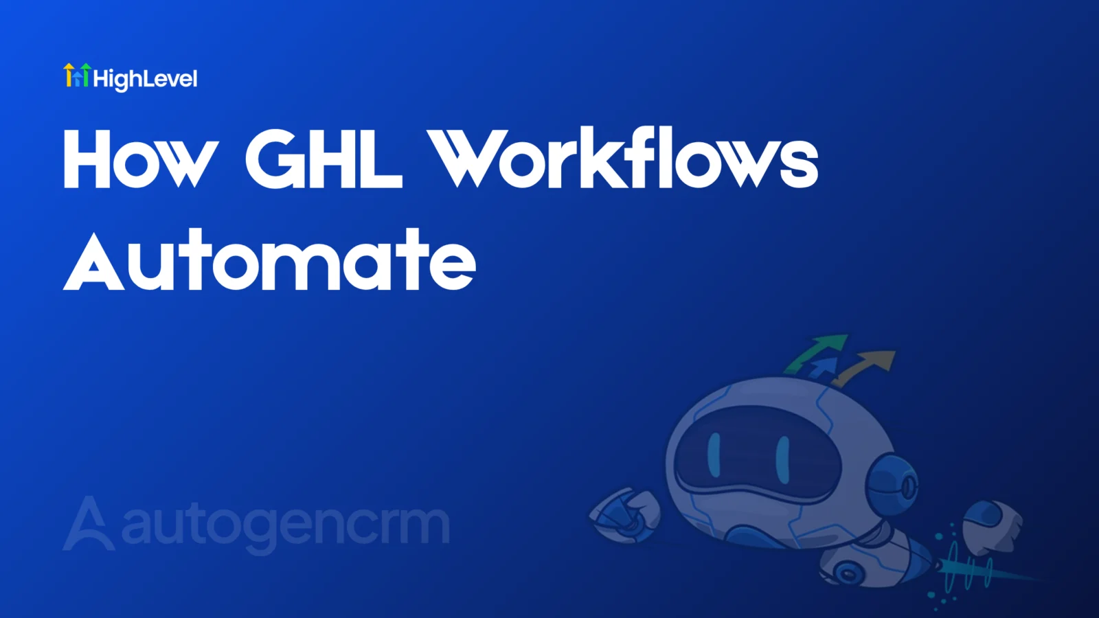 GHL Workflows